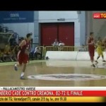 La Cimberio esce sconfitta dalla gara contro Cremona. Da VareseSport TG, 19 settembre 2013