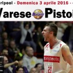 Tutto su Varese-Pistoia, match program in anteprima