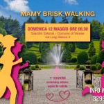 Mamy Brisk Walking, una camminata tra i giardini per una buona causa