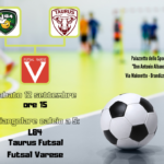 Il Futsal Varese va in trasferta: triangolare di “qualità” con L84 e Taurus Futsal