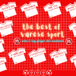 The best of the weekend: chi è stato il migliore? Ecco la “Varese Sport team” del calcio dilettanti