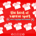 The best of the weekend: chi è stato il migliore? Ecco la “Varese Sport Team” del calcio dilettanti