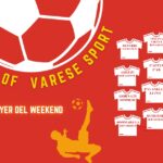 The best of the weekend: chi è stato il migliore? Ecco la “Varese Sport Team” del calcio dilettanti