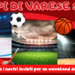 I campi di Varese Sport: le dirette e i nostri inviati per un weekend da vivere insieme