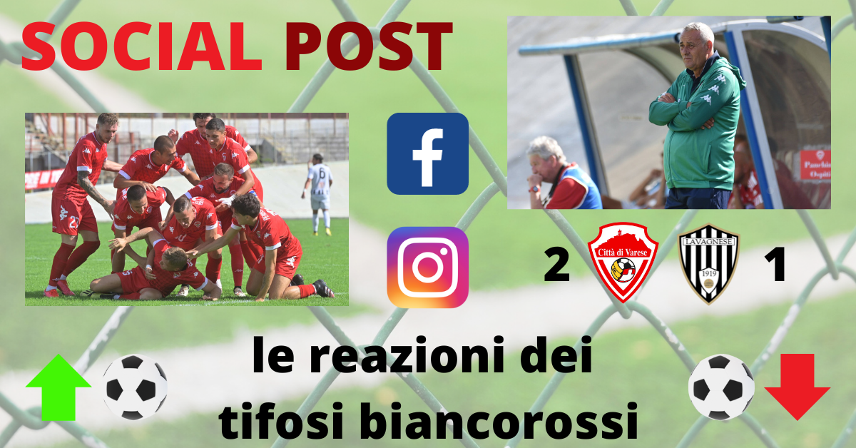 I social post Varese-Lavagnese: “Vincere aiuta a vincere e arriverà altro pubblico. Fiduciosi per mercoledì”