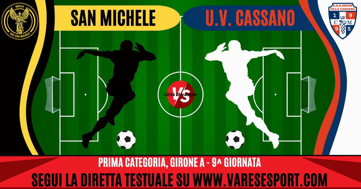 San Michele – Union Villa Cassano diretta