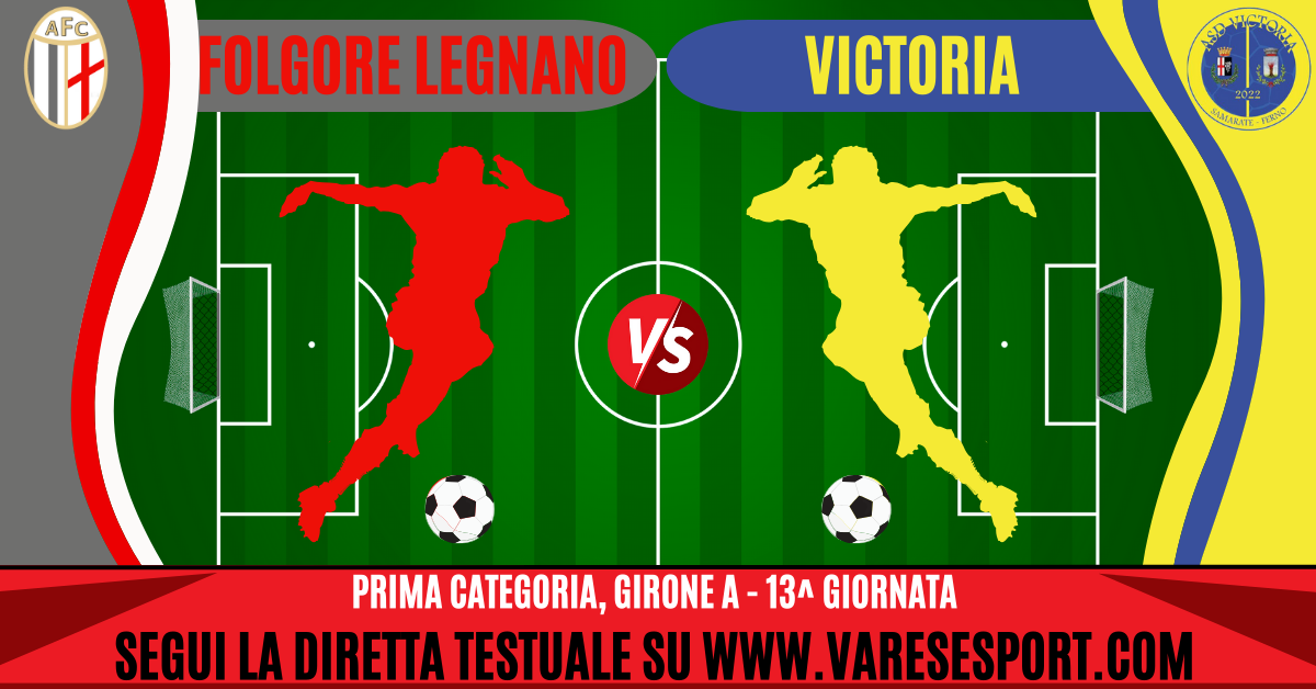 Folgore Legnano – Victoria diretta