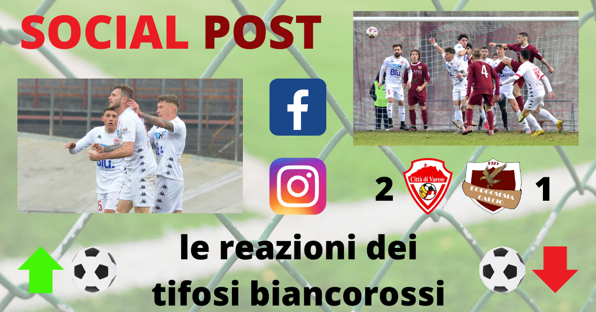 I social post Varese-Borgosesia: “Contava vincere, domenica con l’Alcione la vera partita”