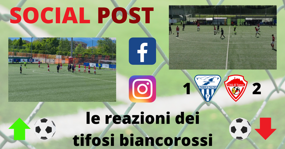 I social post Chisola-Varese: “Grandi! Campionato oltre le aspettative. Ma il Como….”