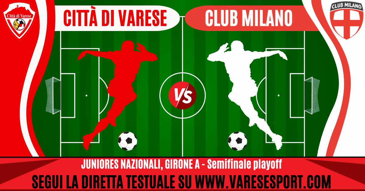 Juniores Nazionali, Città di Varese-Club Milano diretta