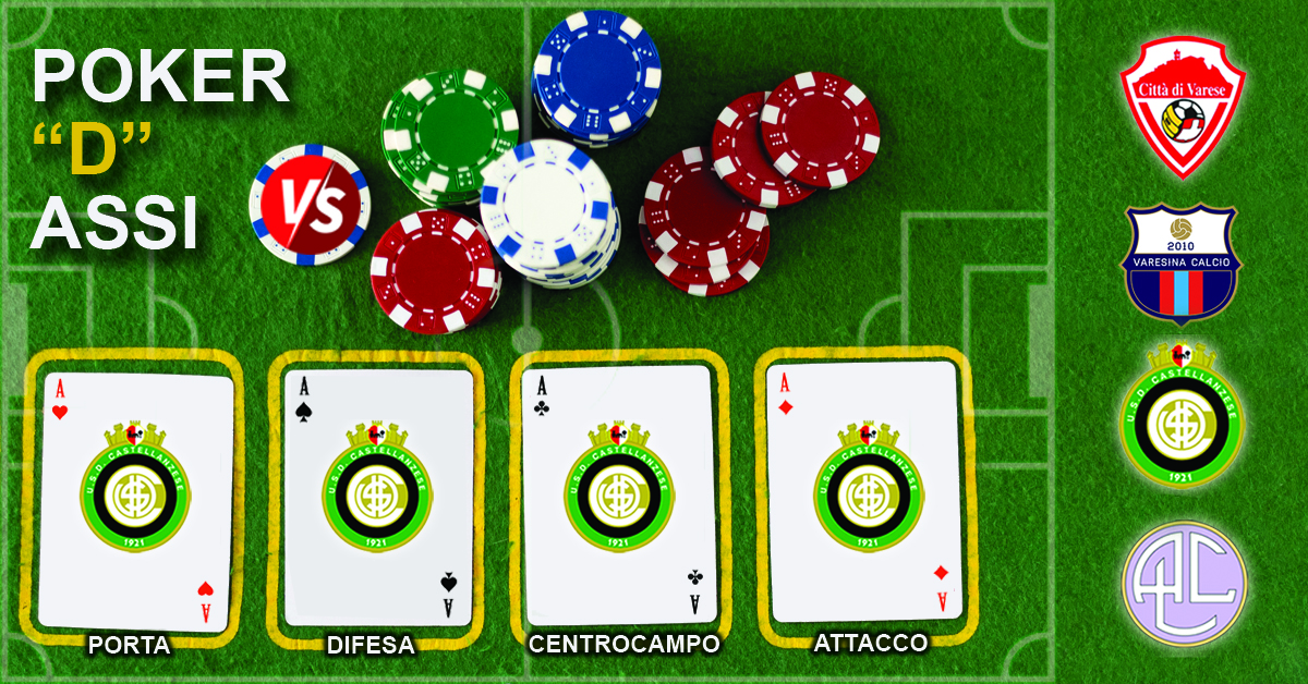 Poker “D” Assi – La Castellanzese esagera: pokerissimo! Applausi Varesina. Dramma Legnano, Varese ai saluti
