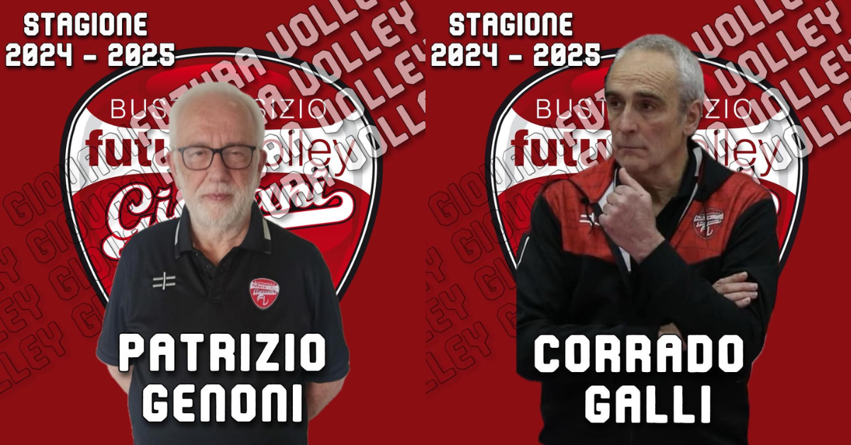 La Futura Volley chiude con due certezze: Corrado Galli e Patrizio Genoni cuori biancorossi