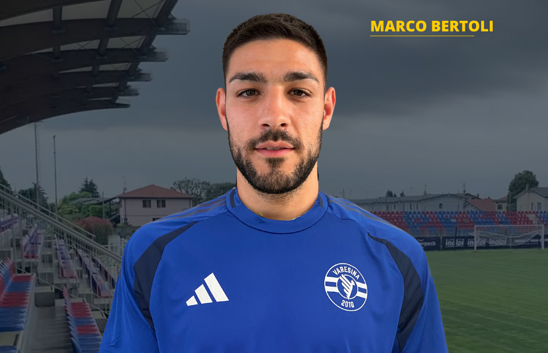 Super attacco per la Varesina: Marco Bertoli è rossoblù