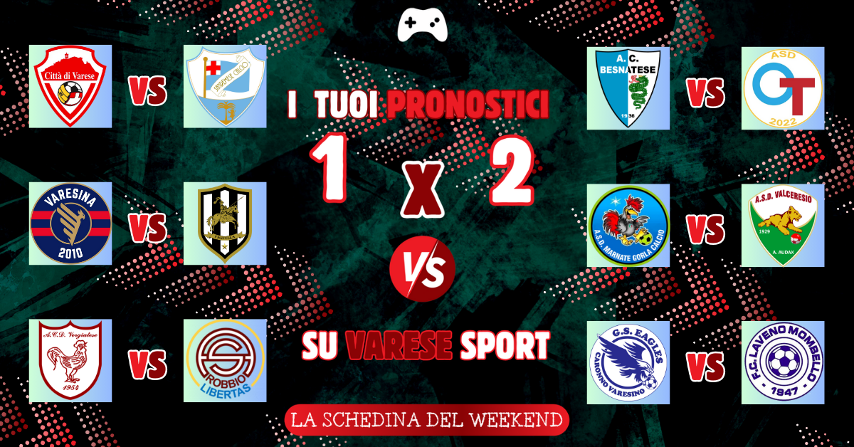 I tuoi pronostici – Sansone esordirà a Vergiate col botto, la Besnatese deve vincere. Valceresio e Laveno al 54%