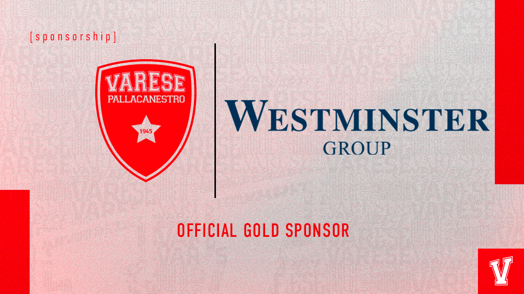 Ufficiale: Westminster Group nuovo Top Sponsor della Pallacanestro Varese