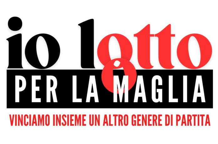 Io lotto per la maglia