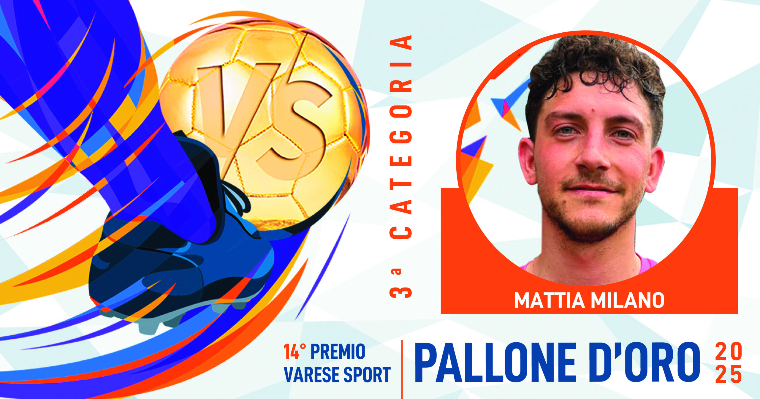 Mattia Milano e il Pallone d’Oro: “Varano molto di più di un gruppo. Lo dedicherei alla nostra Curva