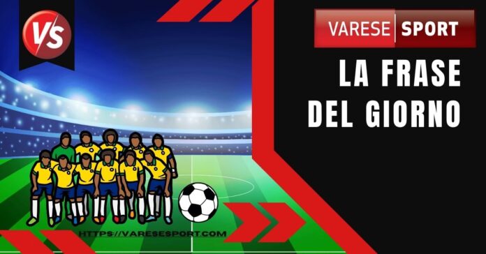 Frase del giorno calcio