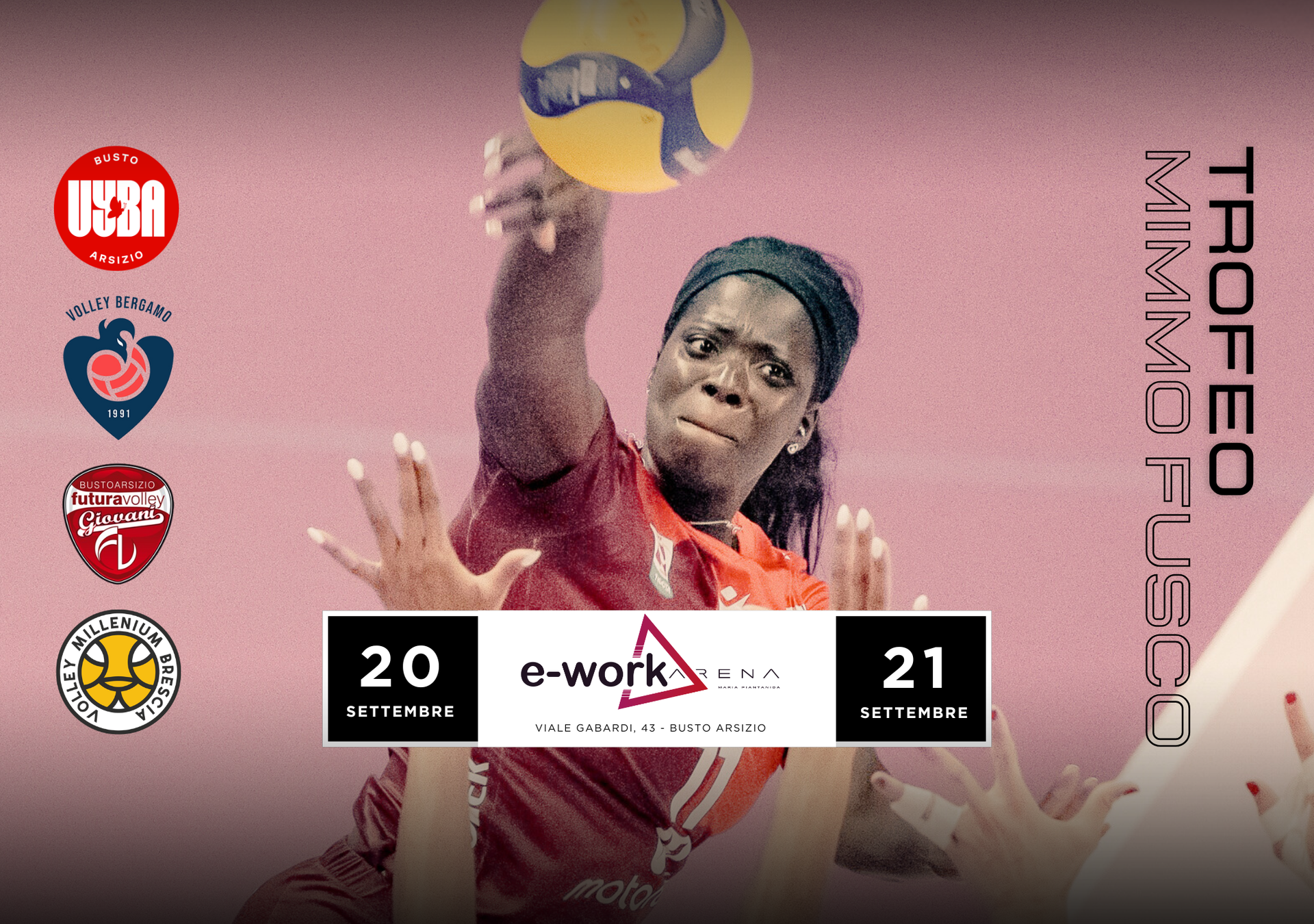 21° Trofeo Mimmo Fusco: UYBA e Futura pronte ad alzare il livello. Si parte col derby