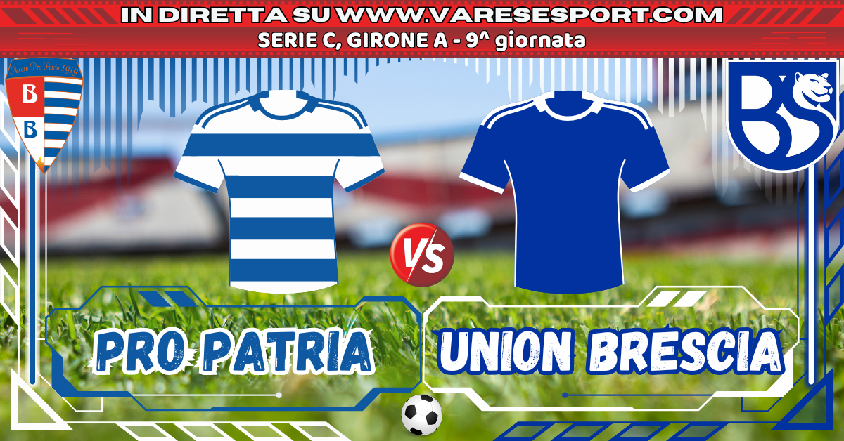 09_ProPatria-UnionBrescia_direttatestuale (9)