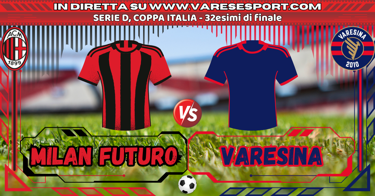 Diretta testuale MilanFuturo-Varesina