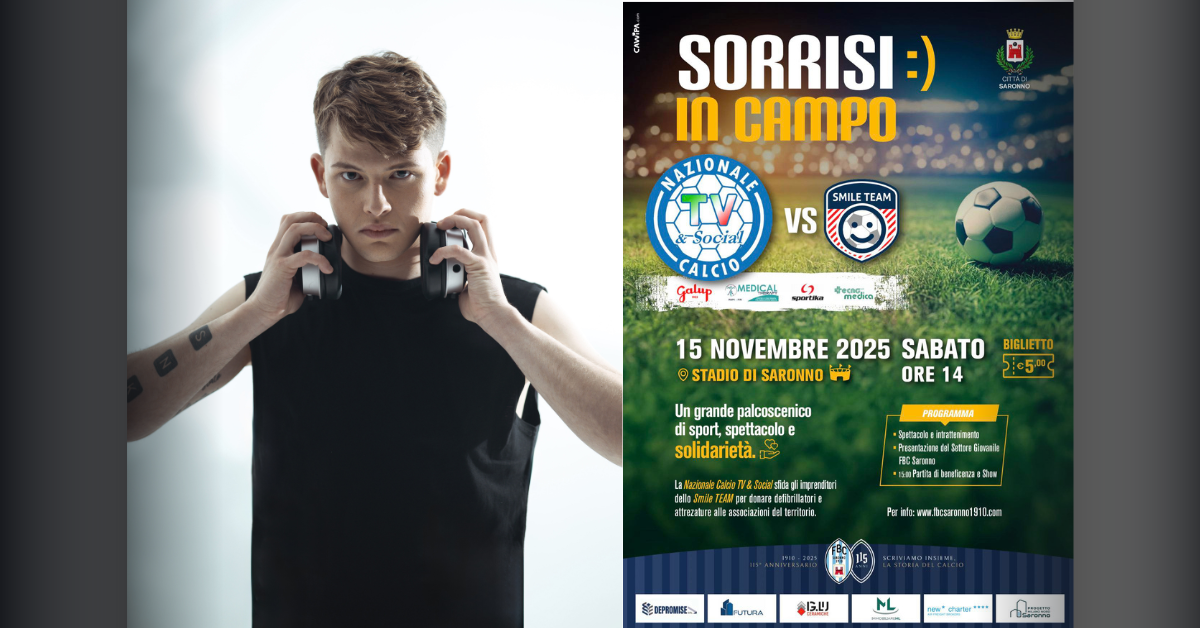 “Sorrisi in Campo”, musica e solidarietà: dj Soniko tra i protagonisti del mondo dello spettacolo a Saronno