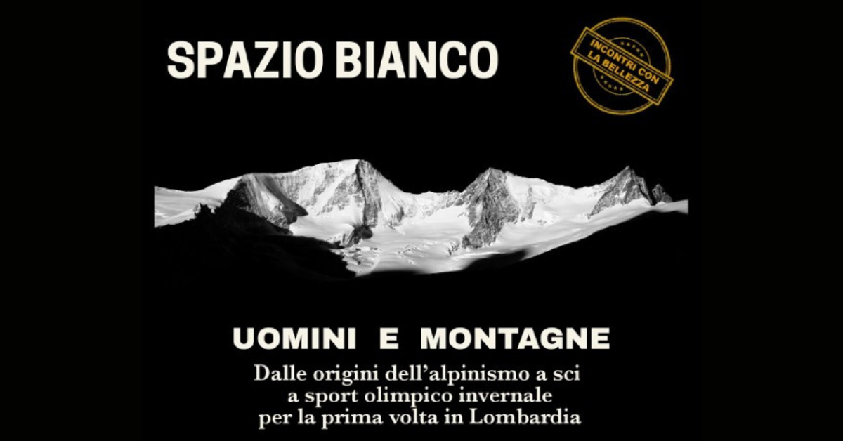 Spazio Bianco: “Uomini e Montagne”. A Induno un dialogo tra alpinismo, sci e spirito olimpico in Lombardia