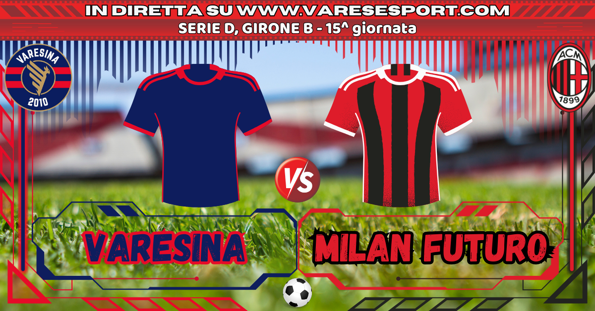 02.Varesina-Milan Futuro diretta testuale