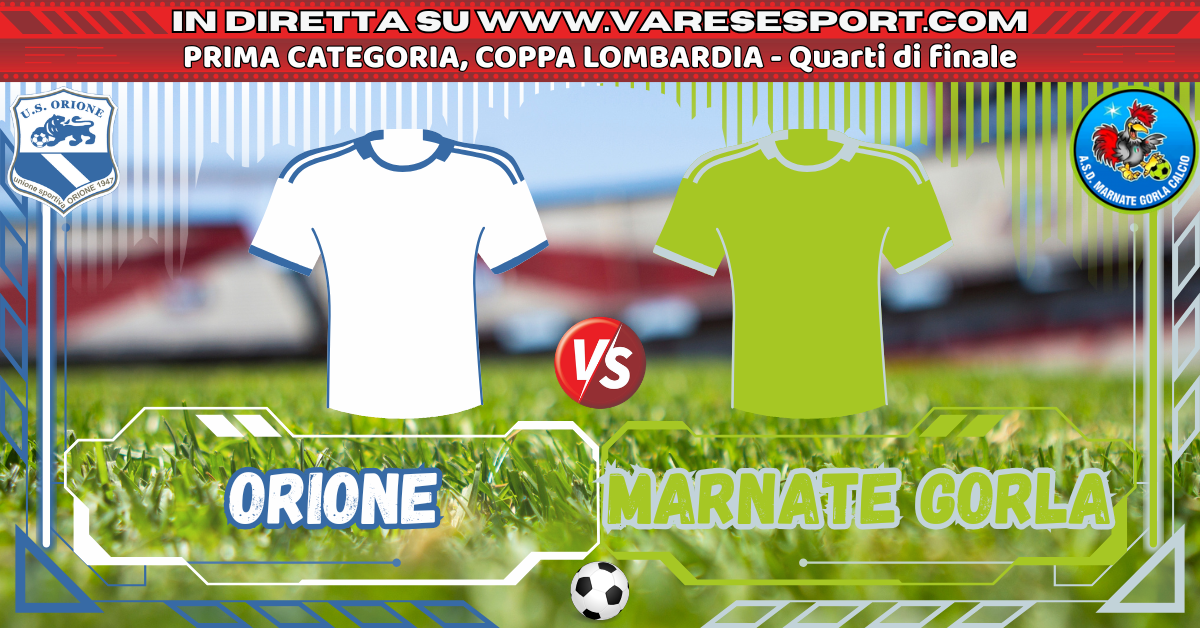 Orione – Marnate Gorla diretta testuale