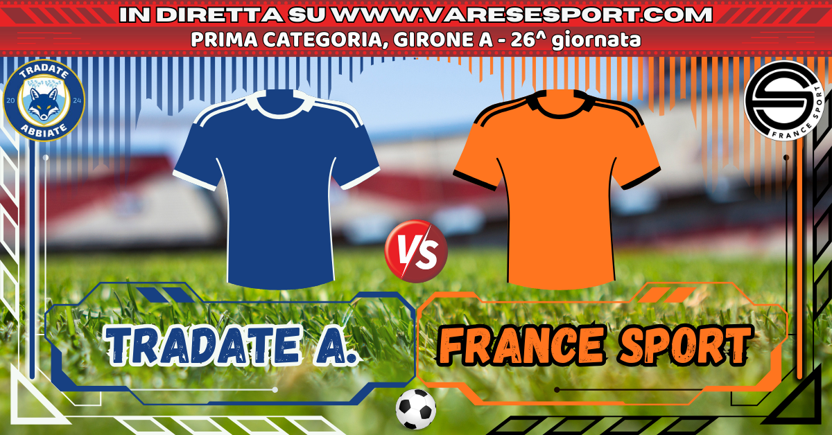Tradate Abbiate – France Sport diretta testuale