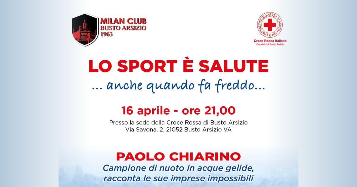 Il Milan Club Busto Arsizio scopre l’acqua fredda. Giovedì sera benefico con l’Hall of Famer Paolo Chiarino