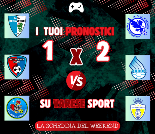 La schedina del weekend – Marnate e Ponte Tresa tradiscono i nostri followers