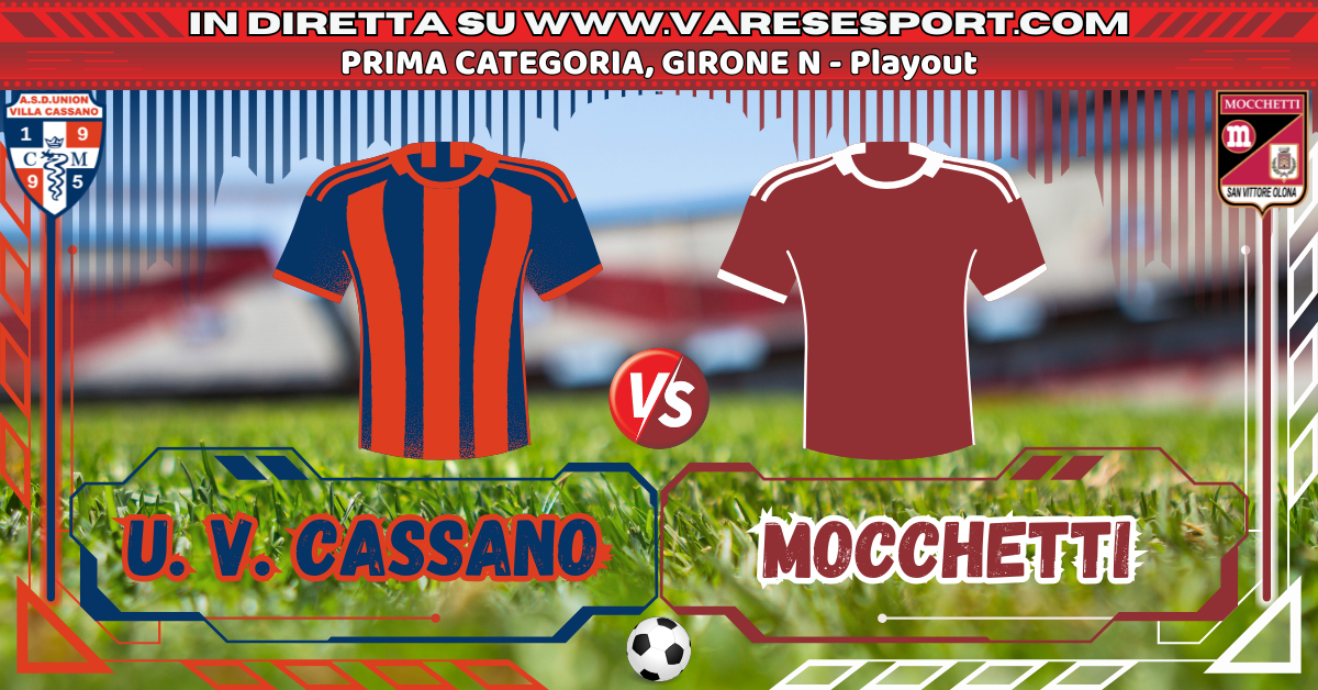 Diretta testuale Union Villa Cassano-Mocchetti