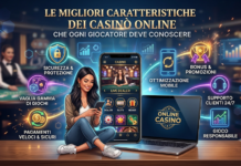 Le migliori caratteristiche delle piattaforme di casinò online che ogni giocatore dovrebbe conoscere